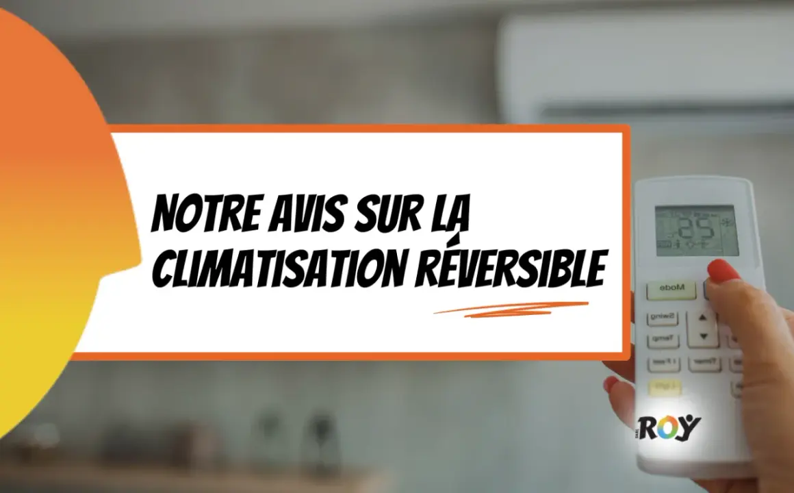 Notre avis sur la climatisation réversible : optimisez votre consommation pour un confort durable. Une main tient une télécommande.